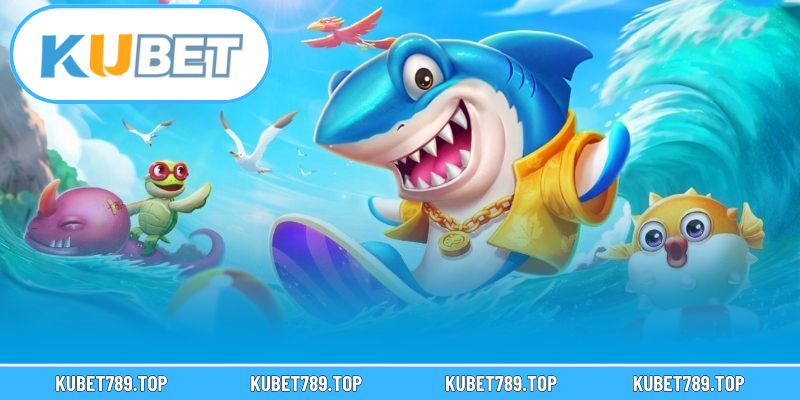 Toàn cảnh trò chơi bắn cá dành cho người yêu giải trí